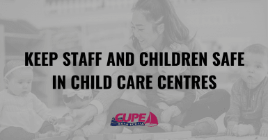Web banner. Text: Keep staff and children safe in Nova Scotia child care centres. Photo: childcare worker with children in a daycare centre.